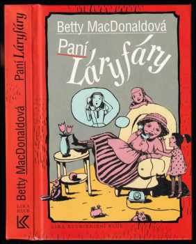 Paní Láryfáry - Betty MacDonald (1996, Lika klub) - ID: 827305