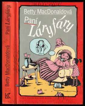 Paní Láryfáry - Betty MacDonald (1996, Lika klub) - ID: 522632