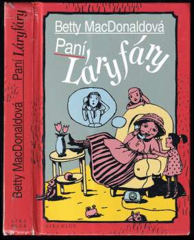 Betty MacDonald: Paní Láryfáry