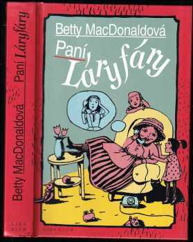 Paní Láryfáry - Betty MacDonald (2005, Lika klub) - ID: 1441842