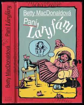 Paní Láryfáry - Betty MacDonald (2005, Lika klub) - ID: 709980