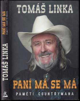 Tomáš Linka: Paní má se má