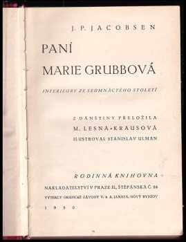 Jens Peter Jacobsen: Paní Marie Grubbová : interieury ze sedmnáctého století