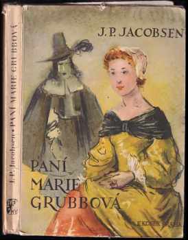 Jens Peter Jacobsen: Paní Marie Grubbová