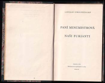 Ladislav Stroupežnický: Paní mincmistrová ; Naši furianti