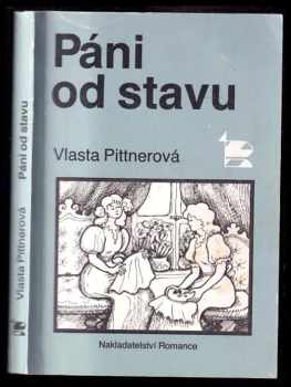 Páni od stavu - Vlasta Pittnerová (1992, Romance) - ID: 851286