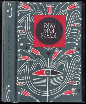 Paní pána zabila