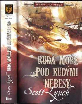 Scott Lynch: Páni parchanti KOMPLET Díl 1-2 Lži Lockeho Lamory + Rudá moře pod rudými nebesy