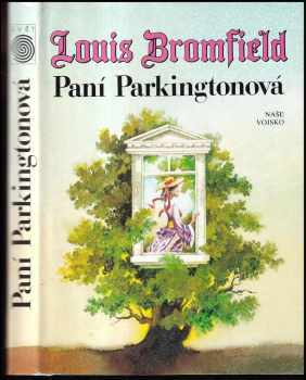 Paní Parkingtonová - Louis Bromfield (1992, Naše vojsko) - ID: 494164