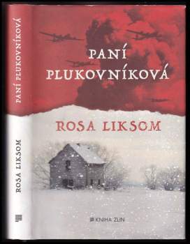 Rosa Liksom: Paní plukovníková