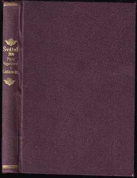 Paní Popelovna z Lobkovic : román ze století XVII - Josef Svátek (1928, F. Topič) - ID: 736837