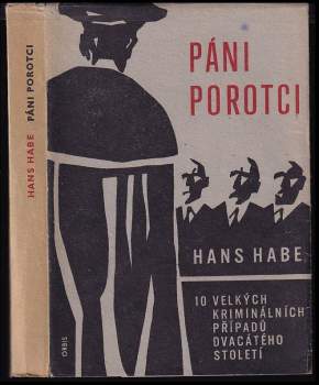 Páni porotci! : deset velkých případů dvacátého století
