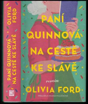 Paní Quinnová na cestě ke slávě