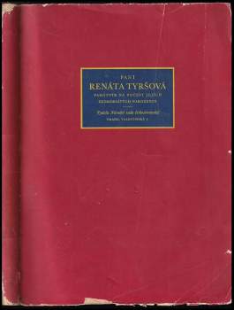 Miroslav Tyrš: Paní Renáta Tyršová