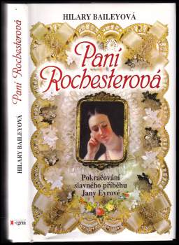 Hilary Bailey: Paní Rochesterová