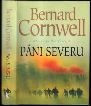 Páni severu : království Alfreda Velikého - Bernard Cornwell (2008, BB art) - ID: 721770