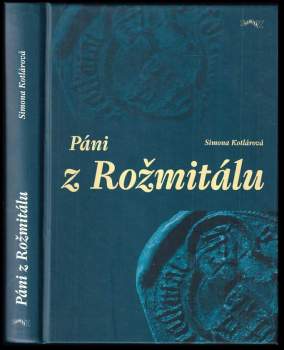Simona Kotlárová: Páni z Rožmitálu