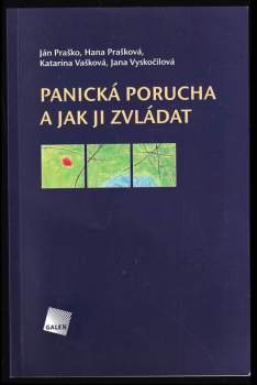 Panická porucha a jak ji zvládat