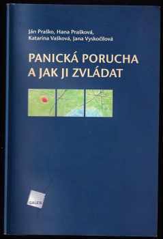 Panická porucha a jak ji zvládat