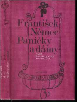 Paničky a dámy, aneb, Druhá kniha soudniček - František Němec (1973, Svoboda) - ID: 378312