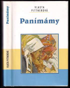 Vlasta Pittnerová: Panímámy