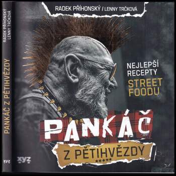 Pankáč z pětihvězdy : nejlepší recepty street foodu