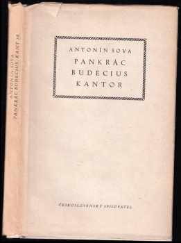 Pankrác Budecius, kantor : quasi legenda - Antonín Sova (1954, Československý spisovatel) - ID: 835190