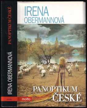 Irena Obermannová: Panoptikum české
