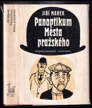 Jiří Marek: Panoptikum Města pražského