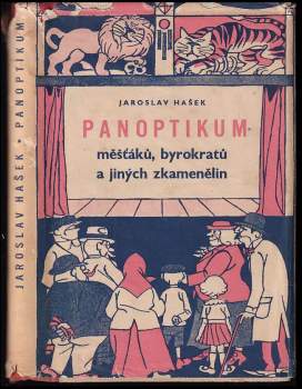 Jaroslav Hašek: Panoptikum měšťáků, byrokratů a jiných zkamenělin