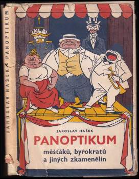 Panoptikum měšťáků, byrokratů a jiných zkamenělin