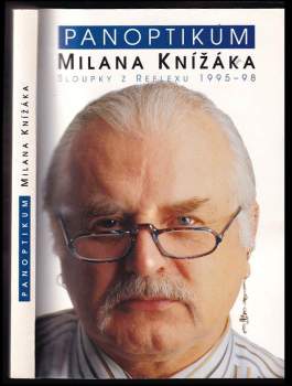 Panoptikum Milana Knížáka