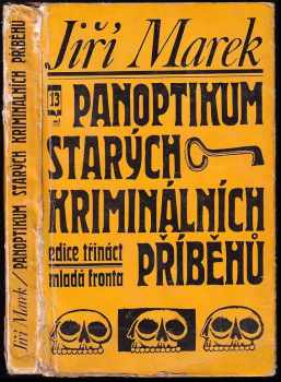 Panoptikum starých kriminálních příběhů