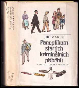 Panoptikum starých kriminálních příběhů