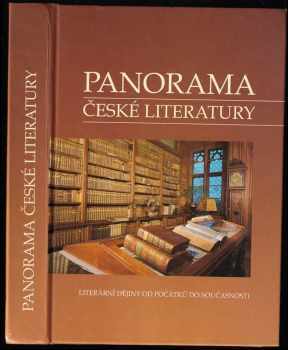 Panorama české literatury : (literární dějiny od počátků do současnosti) - Josef Galík (1994, Rubico) - ID: 769014