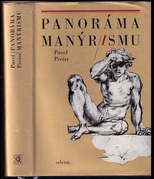 Pavel Preiss: Panoráma manýrismu