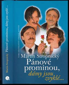 Pánové prominou, dámy jsou zvyklé--