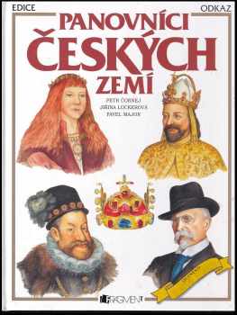 Petr Čornej: Panovníci českých zemí