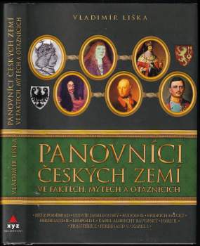 Panovníci českých zemí ve faktech, mýtech a otaznících