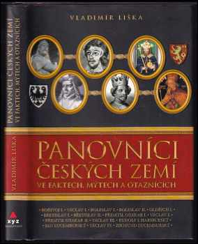 Panovníci českých zemí ve faktech, mýtech a otaznících