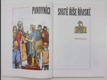 Petr Čornej: Panovníci Svaté říše římské