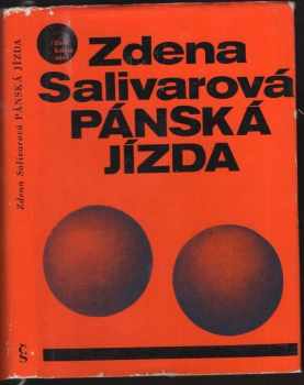 Pánská jízda - Zdena Salivarová (1968, Československý spisovatel) - ID: 63908