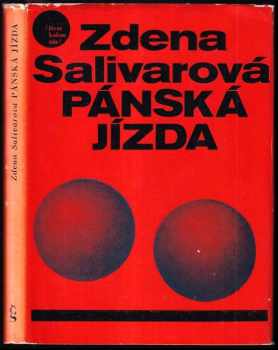 Pánská jízda - Zdena Salivarová (1968, Československý spisovatel) - ID: 722439
