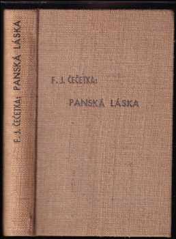 František Josef Čečetka: Panská láska