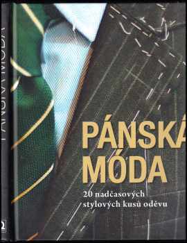 Giuseppe Ceccarelli: Pánská móda - 20 nadčasových stylových kusů oděvu