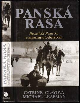 Panská rasa : nacistické Německo a experiment Lebensborn