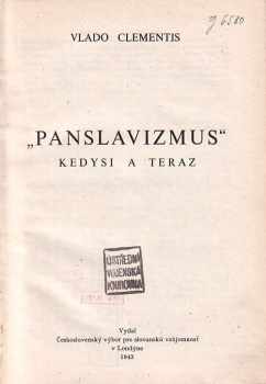 Vladimír Clementis: Panslavizmus : kedysi a teraz