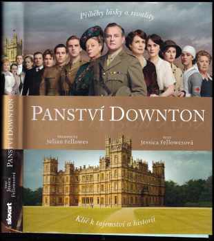Panství Downton : příběh lásky a rivality - Jessica Fellowes (2015, Slovart) - ID: 1879481