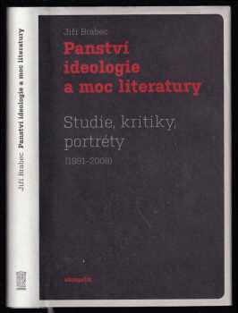 Panství ideologie a moc literatury