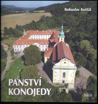Bohuslav Košťál: Panství Konojedy